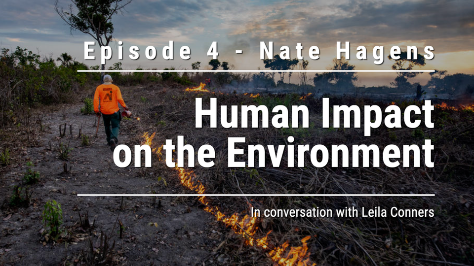 Ep 4 - Human Impact on the Environment
